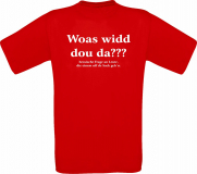 T-Shirt Woas widd dou da