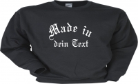 Sweat - Kapu Made in dein Text